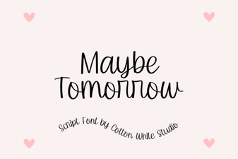 Maybe Tomorrow Font: a Creative Handwritten Typeface for Designers